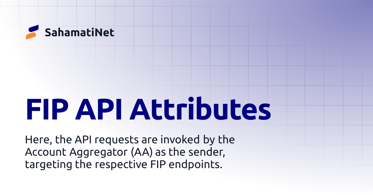FIP API Attributes | SahamatiNet